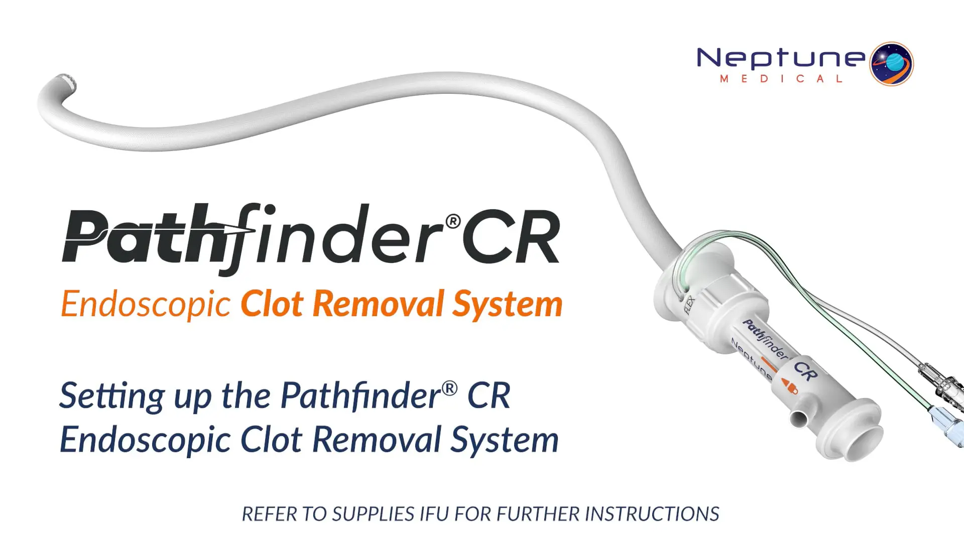 Neptune Medical Pathfinder CR preview